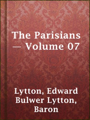 cover image of The Parisians — Volume 07